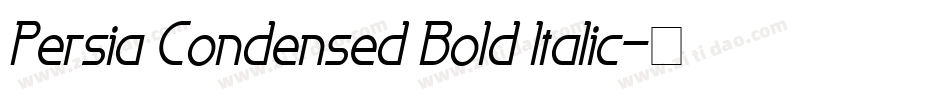 Persia Condensed Bold Italic字体转换